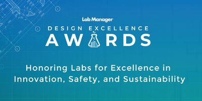 Lab Manager Design Excellence Awards