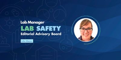 headshot of Julia Means with graphic that reads Lab Manager Lab Safety Editorial Advisory Board