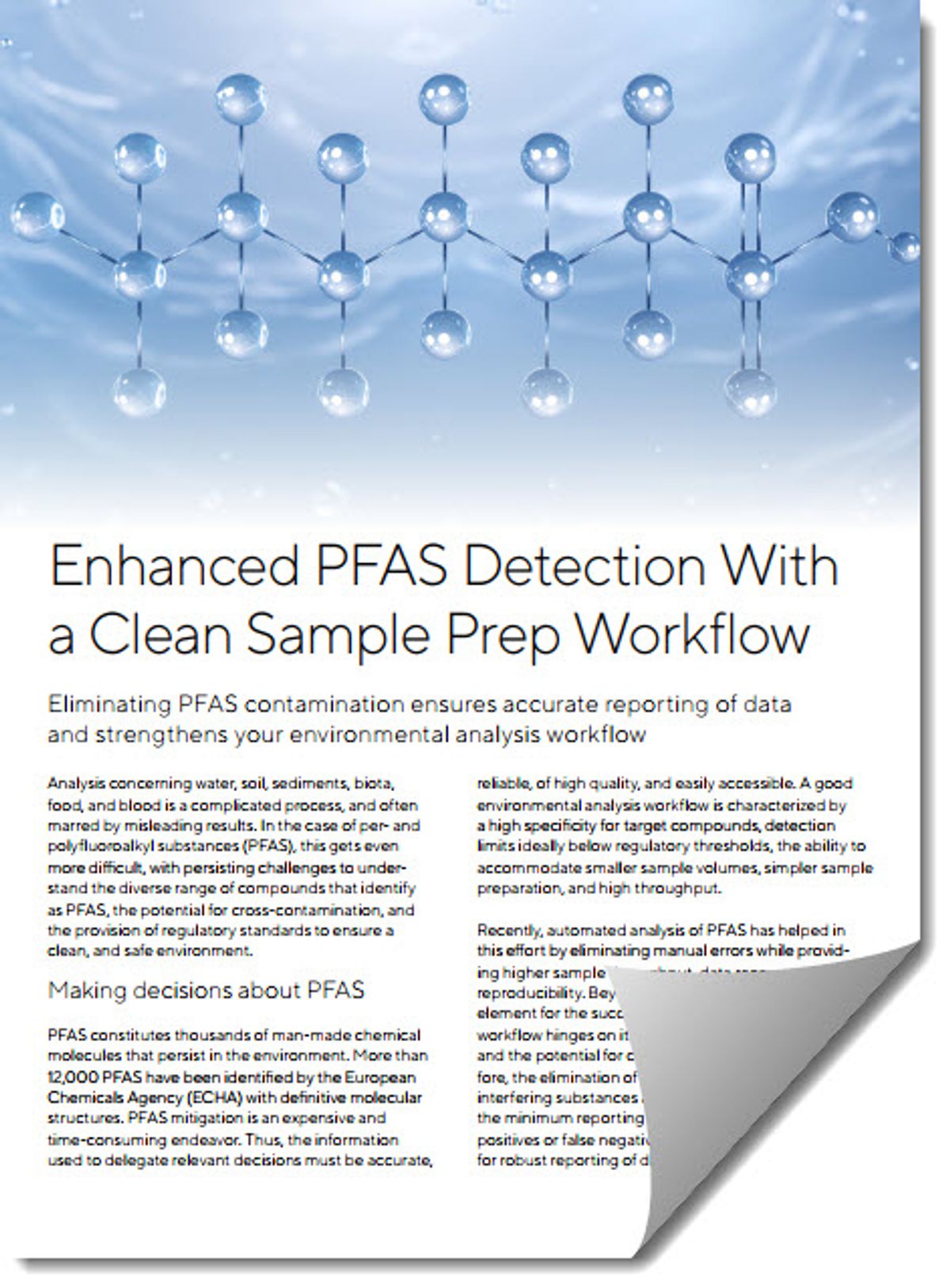PFAS elimination ensures reliable data and provides for a robust environmental analysis workflow PFAS elimination ensures reliable data and provides for a robust environmental analysis workflow